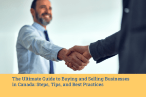 guide for buying and selling a business in canada